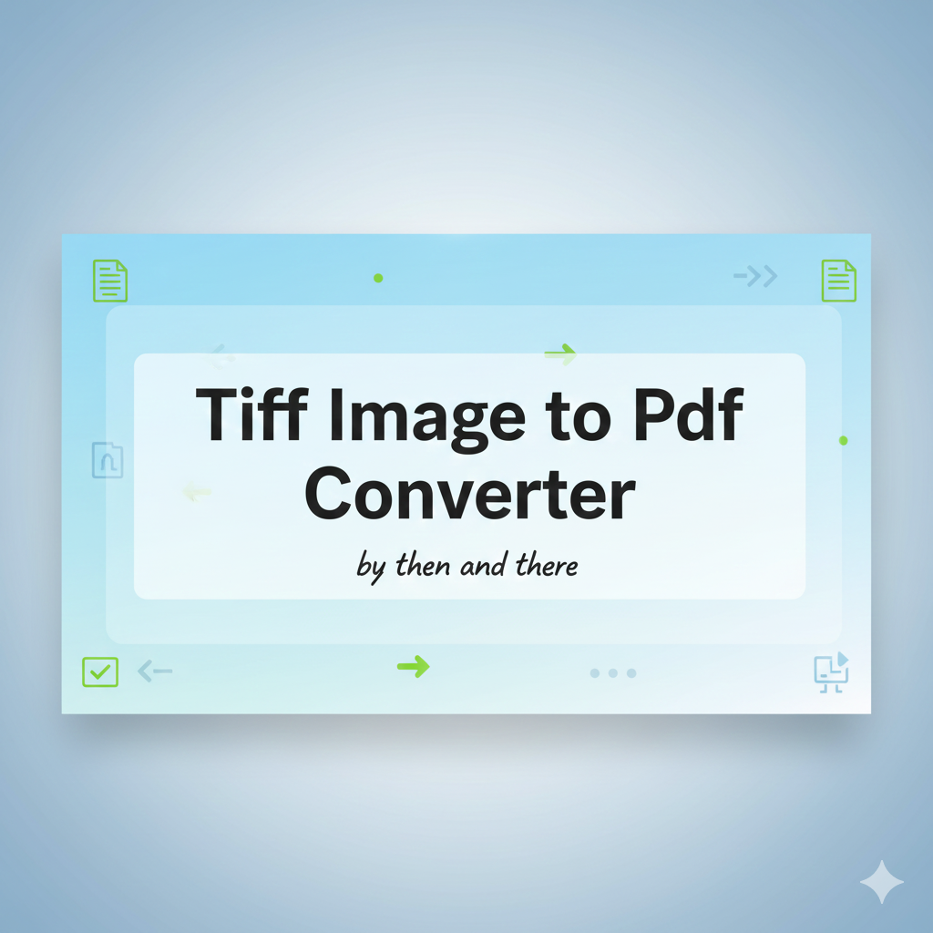 Convert TIFF To PDF Online | No 1 Free TIFF To PDF Converter